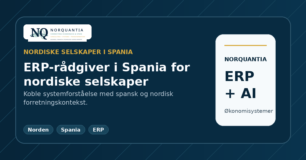 ERP-rådgiver i Spania for nordiske selskaper