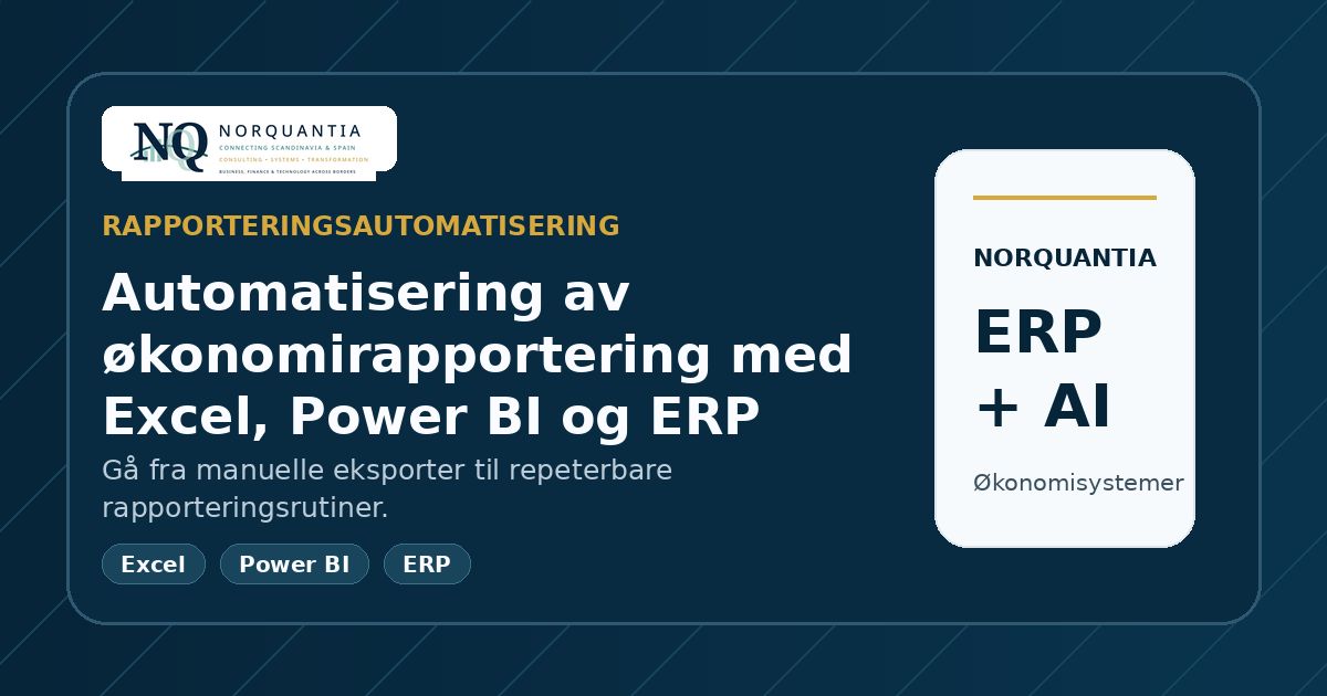 Automatisering av økonomirapportering med Excel, Power BI og ERP